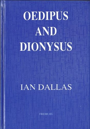 Oedipus and Dionysus
