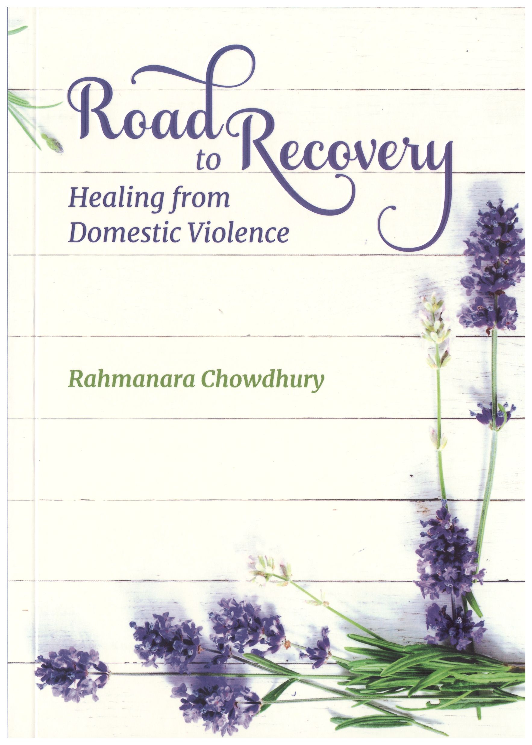 Road to Recovery Healing from Domestic Violence