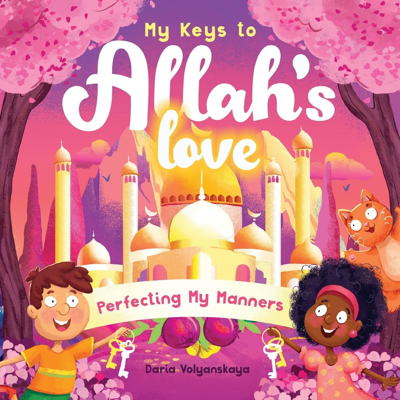 My Keys to Allah’s Love: Perfecting My Manners