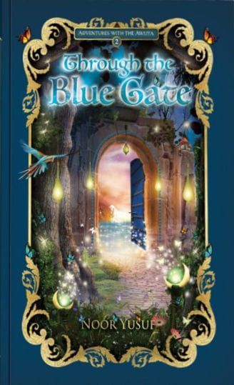 Through the Blue Gate: Adventures with the Awliya Book 2