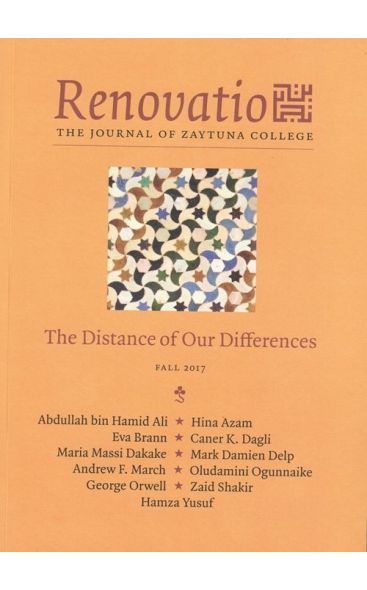 Renovatio: The Distance of Our Differences (The Journal of Zaytuna College - Fall 2017) - **CLEARANCE**