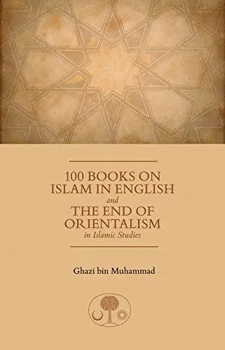 100 Books on Islam in English and the End of Orientalism