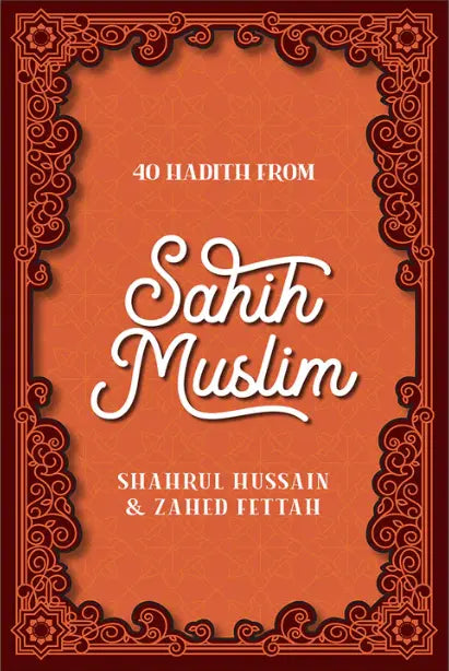 40 Hadith From Sahih Muslim Kube Publishing