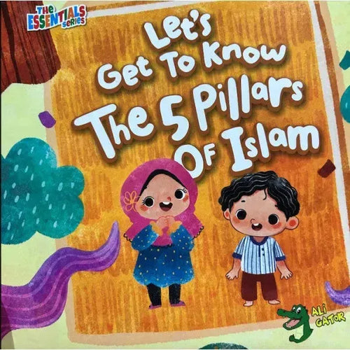 Let's get to know the 5 pillars of Islam book cover