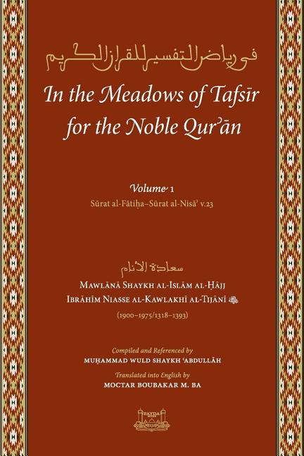 In the Meadows of Tafsir for the Noble Quran