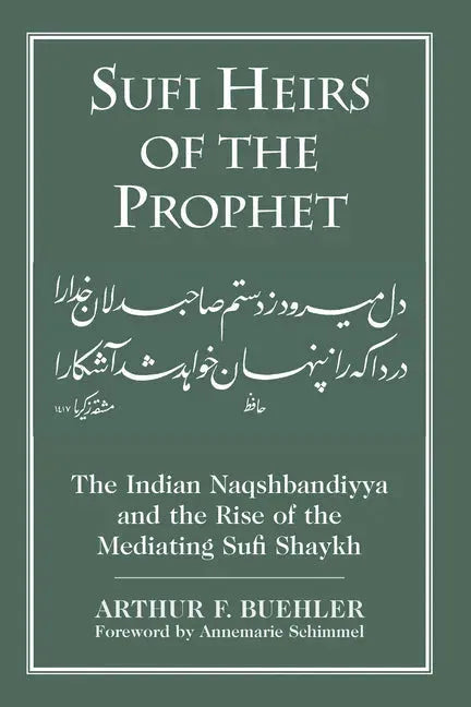 Sufi Heirs of the Prophet