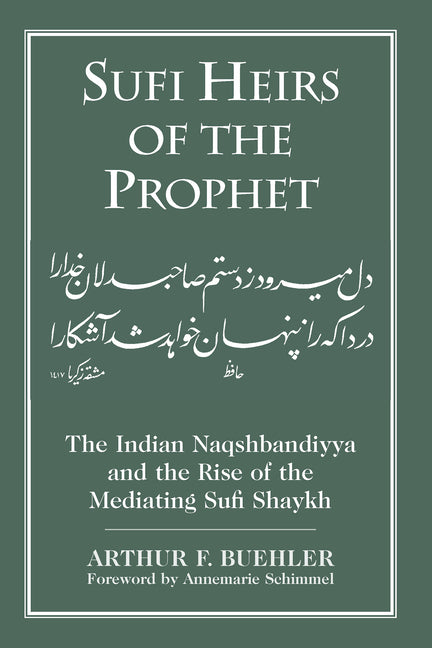 Sufi Heirs of the Prophet