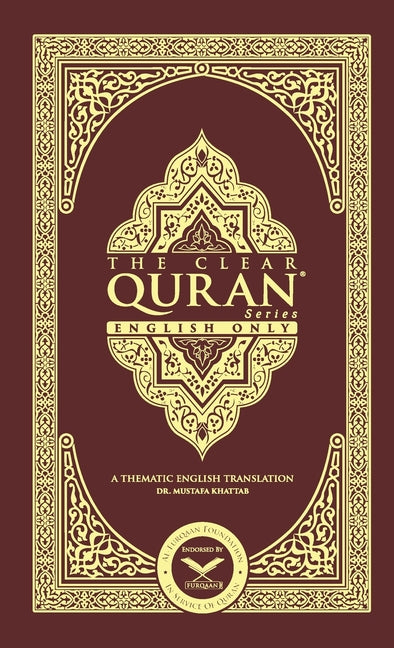 The Clear Quran-English Only: A Thematic Translation