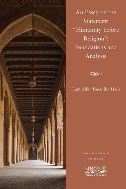 An Essay on the Statement "Humanity before Religion": Foundations and Analysis