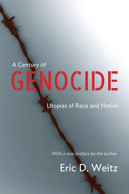 A Century of Genocide: Utopias of Race and Nation