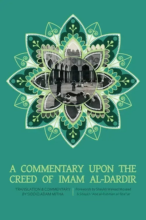 A Commentary Upon The Creed of Imam Al-Dardir by Ahmad al-Dardir book cover