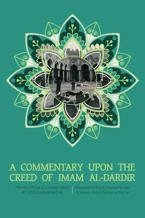 A Commentary Upon The Creed of Imam Al-Dardir by Ahmad al-Dardir book cover