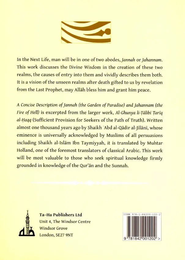 A Concise Description of Jannah & Jahannam : the Garden of Paradise and the Fire of Hell Taha Publishers