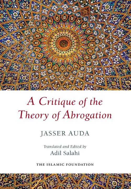 A Critique of the Theory of Abrogation