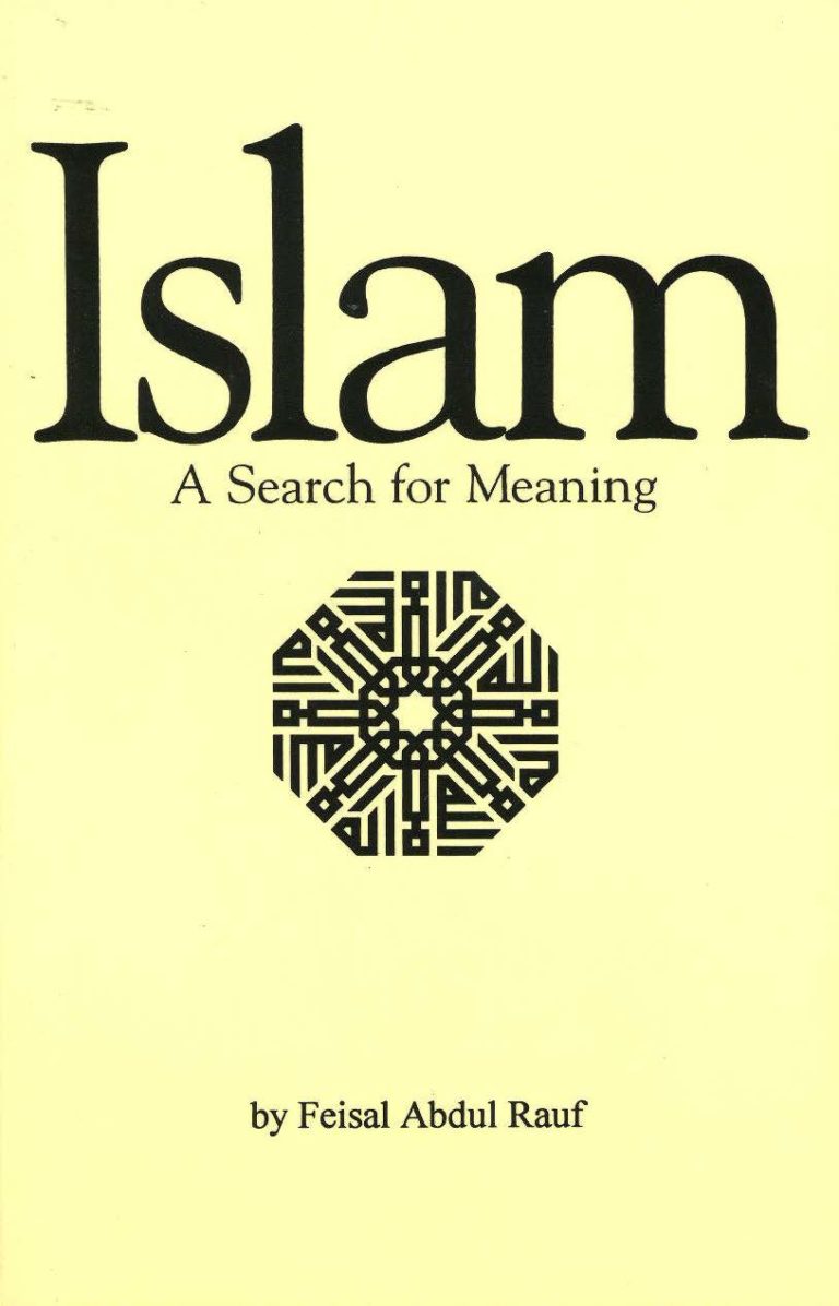 Islam: A Search for Meaning – An exploration of Islam as an answer to the human search for meaning