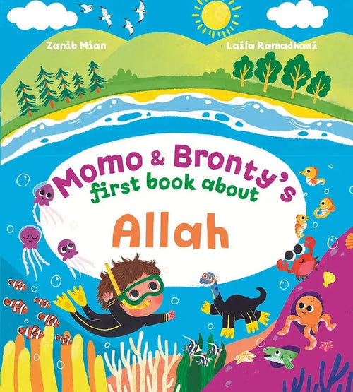 Momo & Brontys First Book About Allah by Zanib Mian book cover