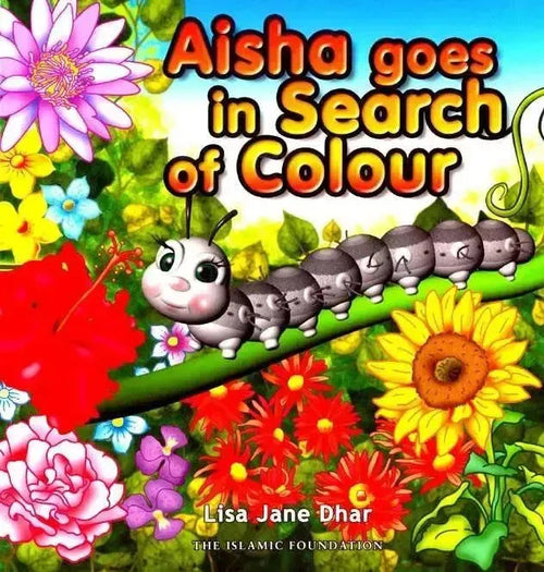 Aisha Goes in Search of Colour by Lisa Jane Dhar book cover