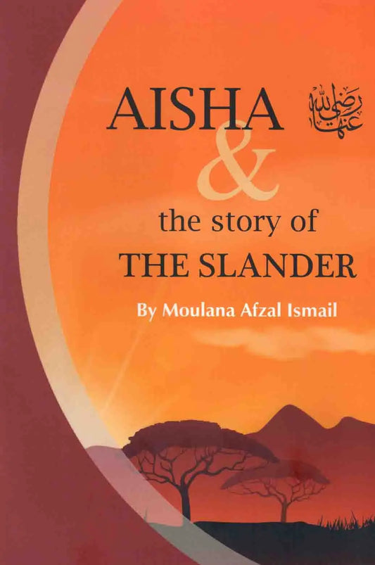 Aisha & The Story Of The Slander