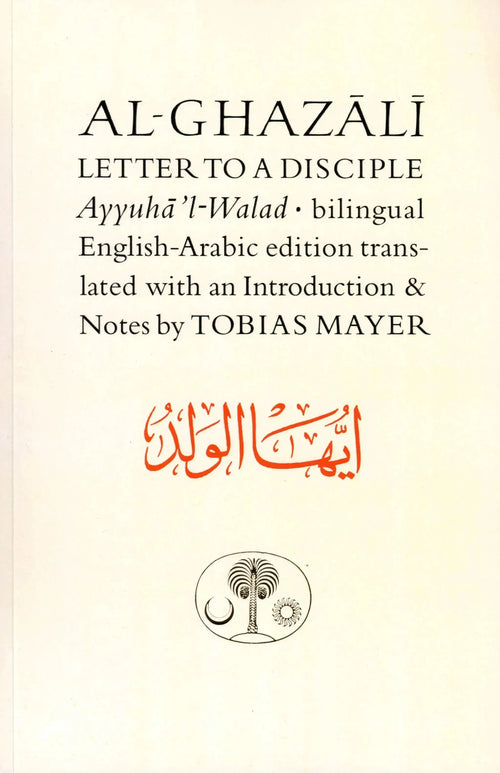 Al-Ghazali Letter to a Disciple by al-Ghazali book cover