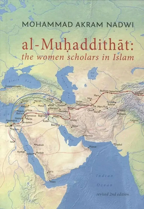 Al-Muhaddithat: The Women Scholars in Islam by Mohammad Akram Nadwi book cover