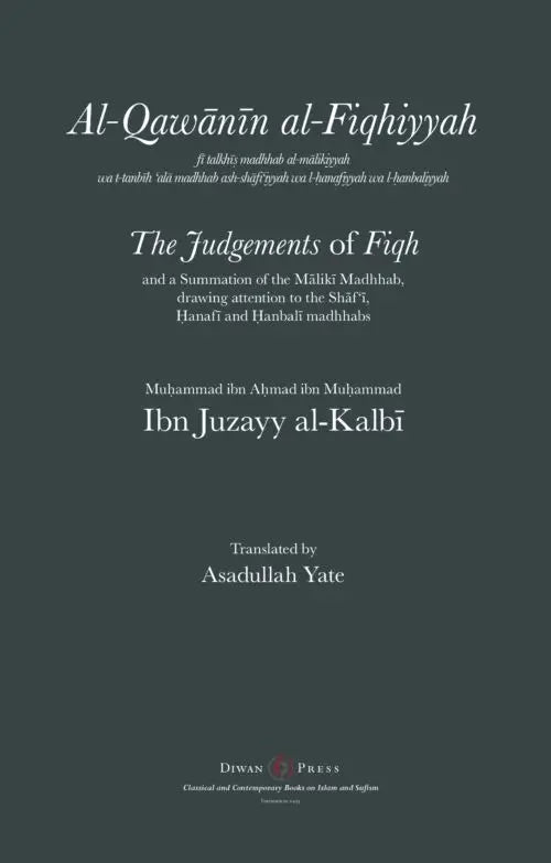 Al-Qawanin al-Fiqhiyyah: The Judgements of Fiqh