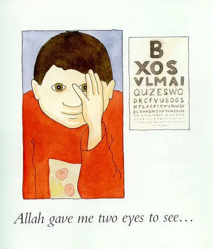 Allah Gave Me Two Eyes To See