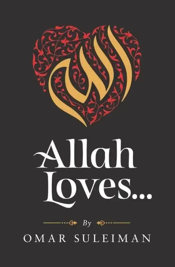 Allah Loves... by Omar Suleiman book cover