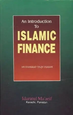 An Introduction to Islamic Finance Idarat al-Maarif