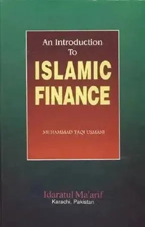 An Introduction to Islamic Finance Idarat al-Maarif