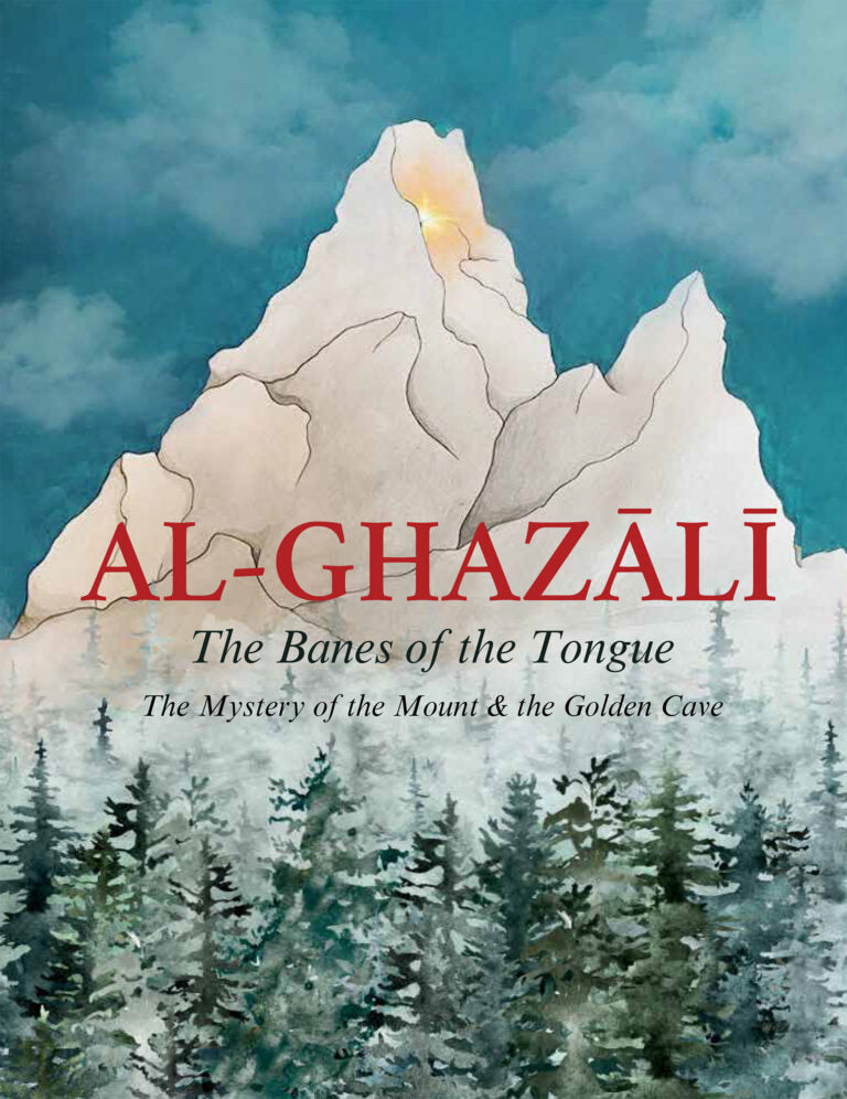Al-Ghazali: The Banes of the Tongue for Young People & Their Parents – Book 24