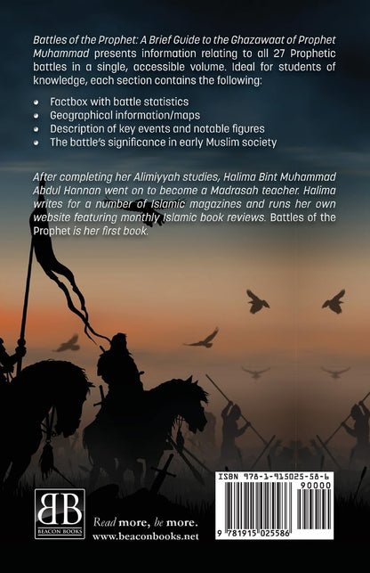 Battles of the Prophet: A Brief Guide to the Ghazawat of the Prophet Muhammad