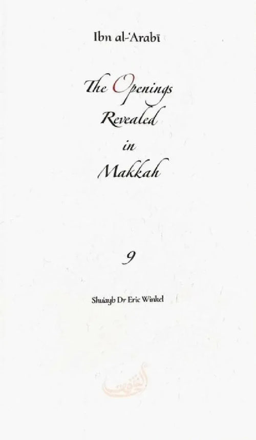 The Openings Revealed in Makkah: Volume 9 (Pocket Size Book) by Ibn Arabi book cover