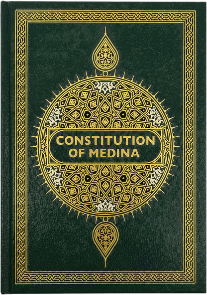 The Constitution of Madina (Arabic-English Deluxe Edition) — backcover