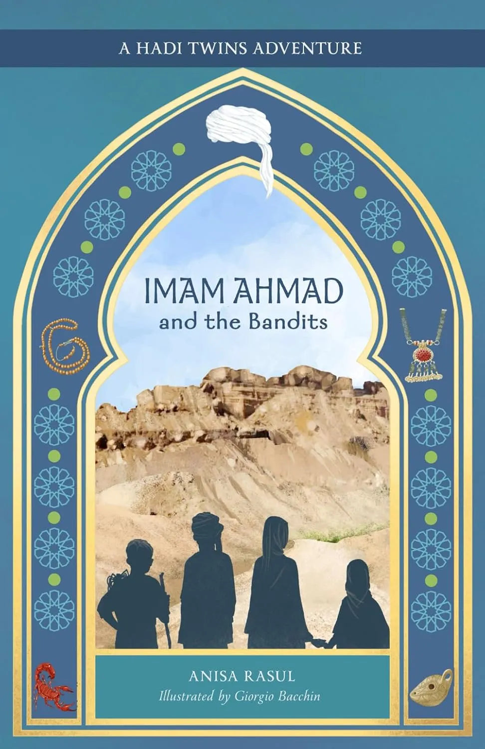 Imam Ahmad and the Bandits: A Hadi Twins Adventure