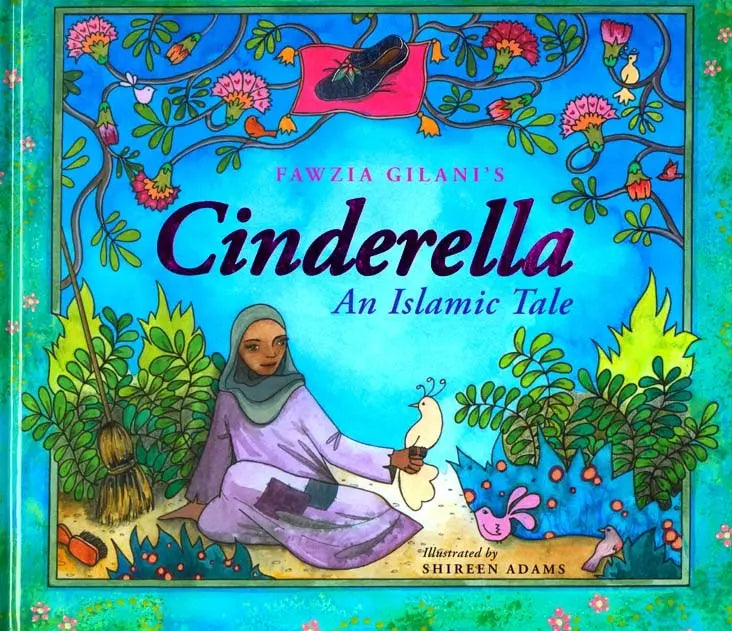 Cinderella: An Islamic Tale