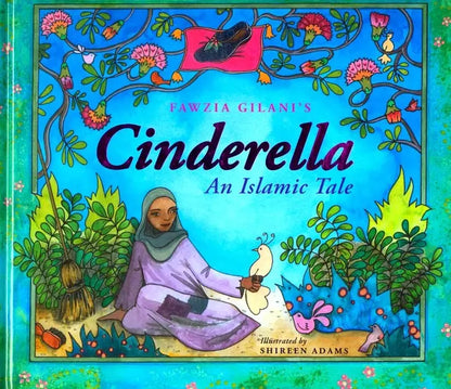 Cinderella: An Islamic Tale