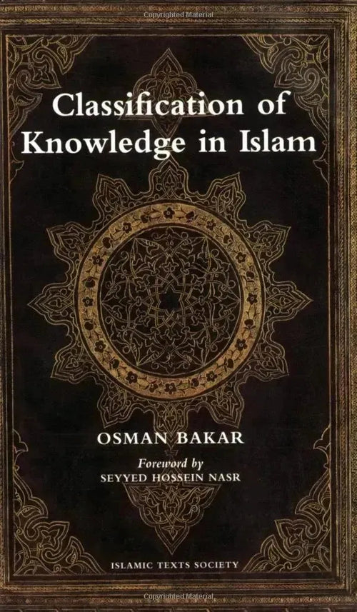Classification of Knowledge in Islam by Osman Bakar book cover