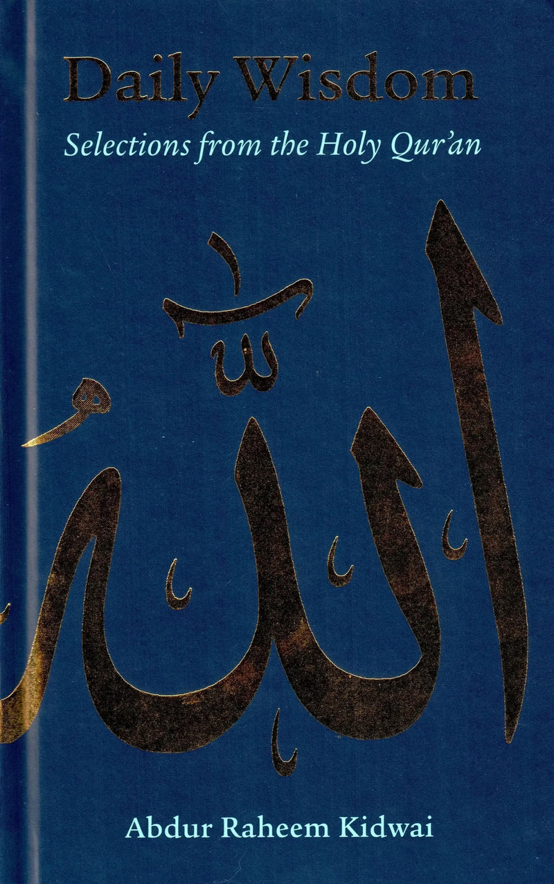 Daily Wisdom : Selections From the Holy Qur'an Kube Publishing