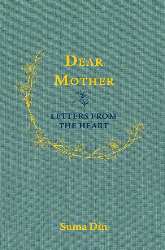 Dear Mother: Letters From the Heart Kube Publishing
