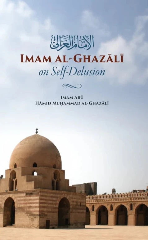 Imam Al-Ghazali on Self-Delusion by al-Ghazali book cover