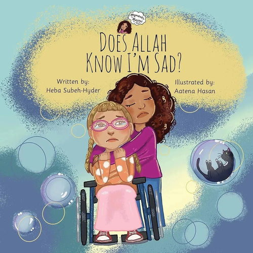 Does Allah Know I'm Sad? by Heba Subeh-Hyder book cover