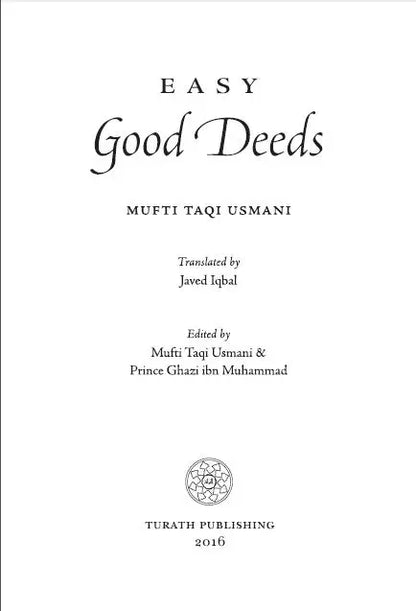 Easy Good Deeds: Mufti Taqi Usmani