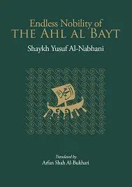 Endless Nobility of the Ahl Al-Bayt