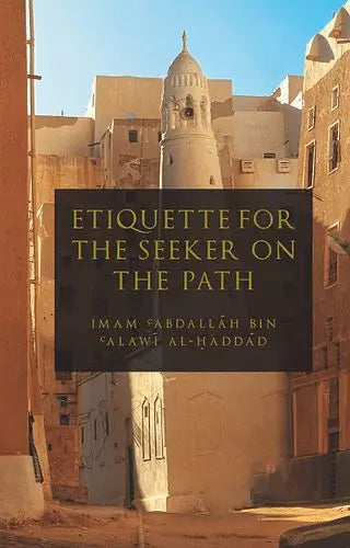 Etiquette for the Seeker on the Path