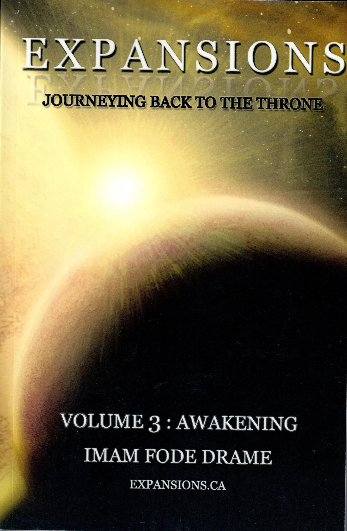 Expansions: Journeying Back To The Throne Vol 3 Awakening