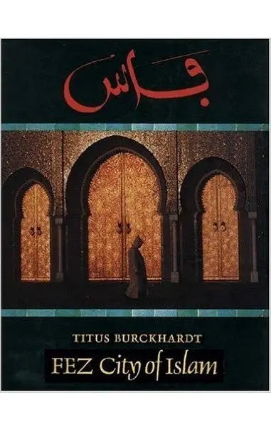 Fez: City of Islam