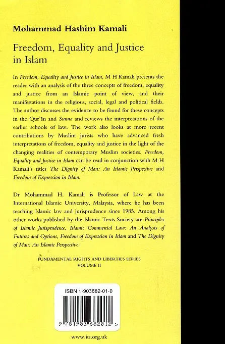 Freedom, Equality and Justice in Islam Islamic Texts Society