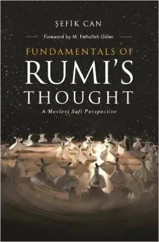 Fundamentals of Rumi's Thought by Sefik Can book cover