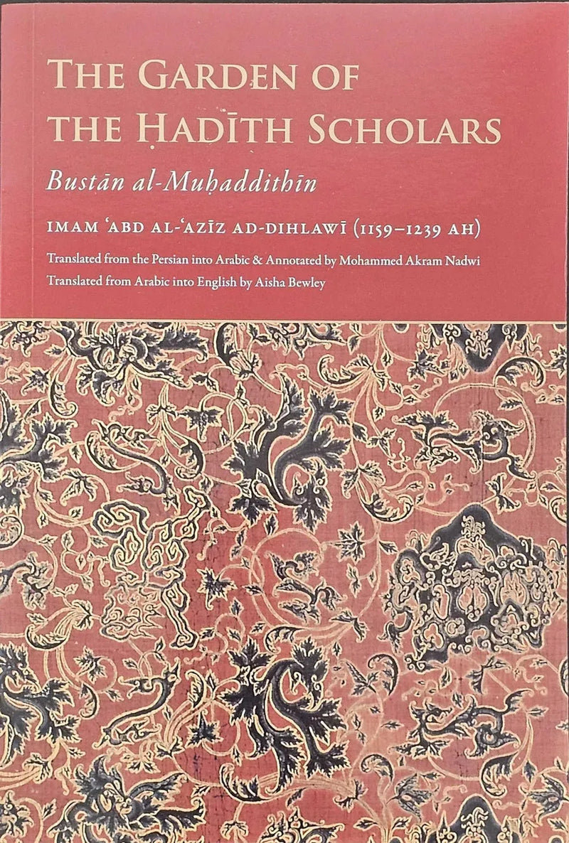 The Garden of Hadith Scholars: Bustan al-Muhaddithin by Shah Abdul Aziz Dehlavi book cover