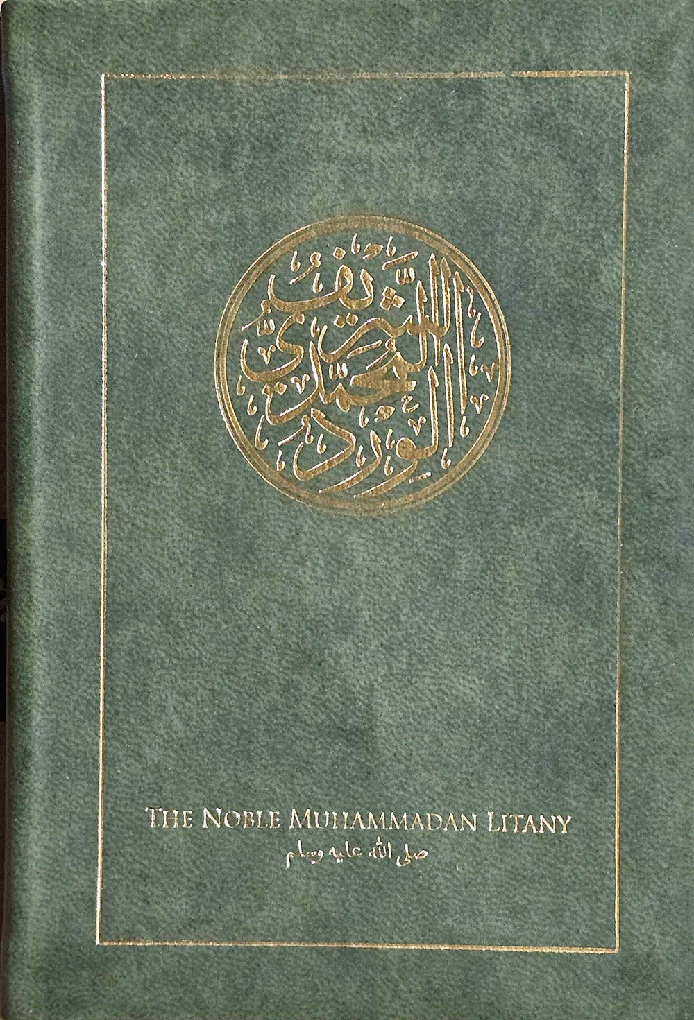 The Noble Muhammadan Litany
